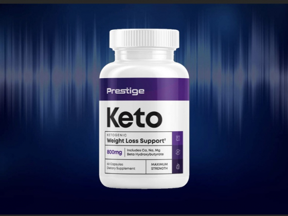 Prestige Keto Reviews: Rip-off Worth the Money to Buy?